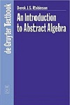 Abstract Algebra: An Introduction with Applications (2E) by Derek J.S. Robinson